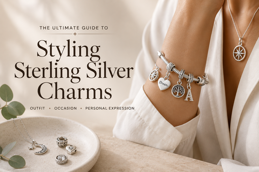 The Ultimate Guide to Styling Sterling Silver Charms: Outfit, Occasion, and Personal Expression