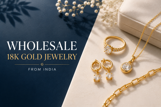 Why US Boutiques Are Sourcing Wholesale 18K Gold Jewelry from India